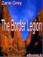 Télécharger le livre :  The Border Legion