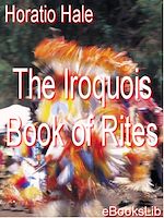 Download this eBook The Iroquois Book of Rites