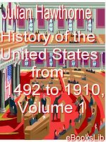 Download this eBook History of the United States from 1492 to 1910, Volume 1
