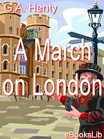 Télécharger le livre :  A March on London