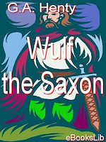 Download this eBook Wulf the Saxon