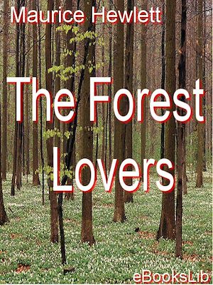 Téléchargez le livre :  The Forest Lovers