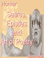 Télécharger le livre :  Satires, Epistles and Art of Poetry