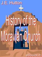 Télécharger le livre :  History of the Moravian Church