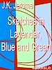 Télécharger le livre :  Sketches in Lavender, Blue and Green