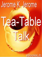 Download this eBook Tea-Table Talk