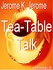Télécharger le livre :  Tea-Table Talk