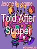 Télécharger le livre :  Told after Supper