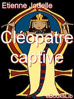 Download this eBook Cléopatre Captive