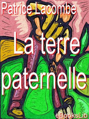 Download the eBook: La Terre paternelle