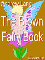 Download this eBook The Brown Fairy Book