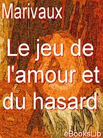 Download this eBook Le jeu de l'amour et du hasard
