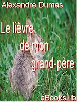 Download this eBook Le Lièvre de mon grand-père