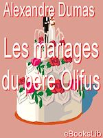 Télécharger le livre :  Les Mariages du père Olifus