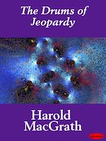Télécharger le livre :  The Drums of Jeopardy
