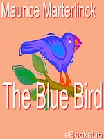 Download this eBook The Blue Bird