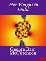 Télécharger le livre :  Her Weight in Gold