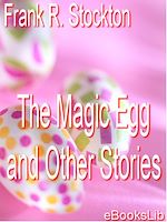 Download this eBook The Magic Egg and Other Stories