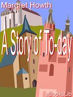 Télécharger le livre :  A Story of To-day