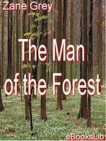 Télécharger le livre :  The Man of the Forest