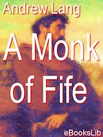 Download this eBook A Monk of Fife