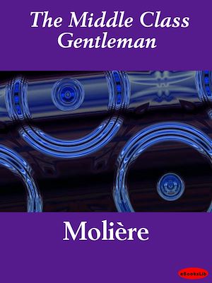 Download the eBook: The Middle Class Gentleman