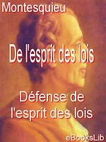 Download this eBook De l'esprit des lois - Défense de l'esprit des lois
