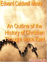 Download this eBook Outline of the History of Christian Thought Since Kant, An