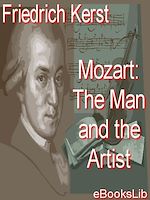 Download this eBook Mozart: The Man and the Artist