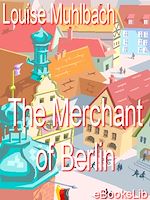 Download this eBook The Merchant of Berlin