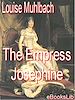 Télécharger le livre :  The Empress Josephine