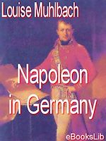 Download this eBook Napoleon in Germany