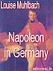 Télécharger le livre :  Napoleon in Germany