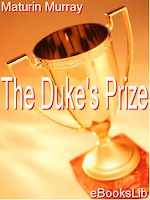 Download this eBook The Duke's Prize