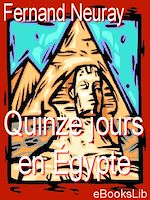 Télécharger le livre :  Quinze jours en Égypte