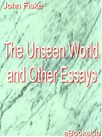 Download this eBook The Unseen World and Other Essays