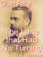 Download this eBook The Lane that Had No Turning