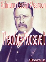 Télécharger le livre :  Theodore Roosevelt