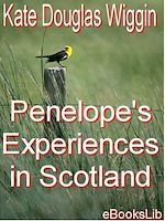 Télécharger le livre :  Penelope's Experiences in Scotland
