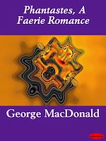 Download this eBook Phantastes, A Faerie Romance