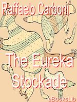 Download this eBook The Eureka Stockade