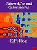 Télécharger le livre :  Taken Alive and Other Stories