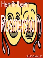 Télécharger le livre :  Rosmersholm