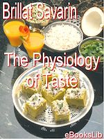 Télécharger le livre :  The Physiology of Taste