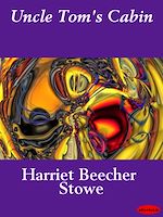 Télécharger le livre :  Uncle Tom's Cabin