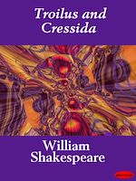 Download this eBook Troilus and Cressida