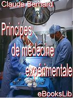 Download this eBook Principes de médecine expérimentale