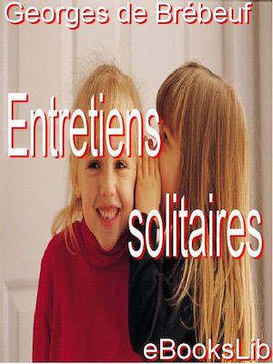 Download the eBook: Entretiens solitaires