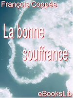 Download this eBook La bonne souffrance