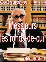 Télécharger le livre :  Messieurs les ronds-de-cui